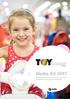 Media Kit 2017 Delivering you an audience of toy retail, licensing and brand professionals.