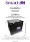 CATXPro. Installation Manual. 64-port HDTV CAT5 Matrix Switch with RS-232, IR, USB, TCP/IP and Touch Control