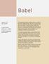 Babel. Version /11/03. Original author Johannes L. Braams. Current maintainer Javier Bezos