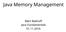 Java Memory Management. Märt Bakhoff Java Fundamentals