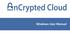 Welcome to ncrypted Cloud!... 4 Getting Started Register for ncrypted Cloud Getting Started Download ncrypted Cloud...