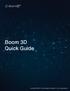 Boom 3D Quick Guide. Copyright , Global Delight Technologies Pvt. Ltd. All rights reserved.