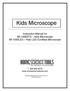 Kids Microscope. Instruction Manual for MI-1000STD Kids Microscope MI-1000LED Kids LED Cordless Microscope