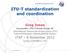 ITU-T standardization and coordination