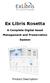 Ex Libris Rosetta A Complete Digital Asset Management and Preservation System