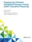 Deploying VMware Validated Design Using OSPF Dynamic Routing. Technical Note 9 NOV 2017 VMware Validated Design 4.1 VMware Validated Design 4.