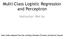 Multi-Class Logistic Regression and Perceptron