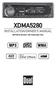 XDMA5280 INSTALLATION/OWNER'S MANUAL. AM/FM/CD Receiver with Detachable Face