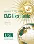 UNIVERSITY OF SOUTH FLORIDA. CMS User Guide FOR PORTAL. Getting Started. Template Specs