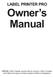 LABEL PRINTER PRO. Owner s Manual