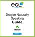 Dragon Naturally Speaking. Guide. Start