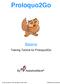 Proloquo2Go. Basics. Training Tutorial for Proloquo2Go. By AssistiveWare. By Samuel Sennott, David Niemeijer and Mark Coppin