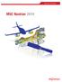 MSC Software: Release Overview - MSC Nastran MSC Nastran 2014 RELEASE OVERVIEW