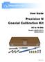 Precision N Coaxial Calibration Kit