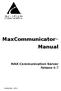 MaxCommunicator Manual. MAX Communication Server Release 6.7