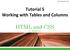 Tutorial 5 Working with Tables and Columns. HTML and CSS 6 TH EDITION