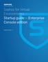 Sophos for Virtual Environments Startup guide -- Enterprise Console edition. Product version: 1.1