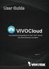 User Guide. VIVOCloud. Cloud Monitoring Application for ipad, ipod, iphone R R. and Android phones and tablets. Rev. 1.0