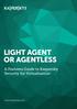 LIGHT AGENT OR AGENTLESS