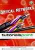 About the Tutorial. Audience. Prerequisites. Copyright & Disclaimer. Optical Networks