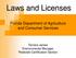 Laws and Licenses. Florida Department of Agriculture and Consumer Services. Tamara James Environmental Manager Pesticide Certification Section
