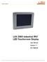 ZN55 User Manual. LGX ZN55 Industrial IP67 LED Touchscreen Display. User Manual. Version 1.1 PN: ZN55-08