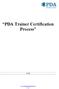 PDA Trainer Certification Process V 1.0