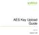 AES Key Upload Guide. Version 2.0