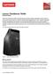 Lenovo ThinkServer TS450 Product Guide