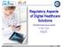 Regulatory Aspects of Digital Healthcare Solutions