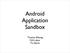Android Application Sandbox. Thomas Bläsing DAI-Labor TU Berlin