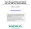 Moxa Managed Ethernet Switch (UI_2.0_FW_4.x) User s Manual
