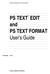 PS TEXT EDIT and PS TEXT FORMAT User s Guide