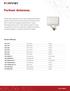 Fortinet Antennas. Product Offerings DATA SHEET. FAN-612R Sector/Patch Outdoor. FAN-612N Sector/Patch Outdoor. FAN-500N Point-to-Point Outdoor