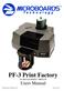 PF-3 Print Factory. For Microsoft Windows 2000 & XP Users Manual. Microboards Technology LLC Version 1.00