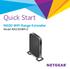 Quick Start. N600 WiFi Range Extender Model WN2500RPv2