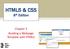 HTML5 & CSS 8 th Edition. Chapter 2 Building a Webpage Template with HTML5