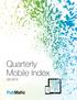 PubMatic s Quarterly Mobile Index (QMI) report was created to provide both publishers and advertisers with key insights into the mobile advertising