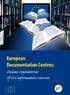 Online repositories of Eu informations sources. European Documentation Centres: Online repositories of EU information sources