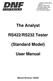 The Analyst. RS422/RS232 Tester. (Standard Model) User Manual