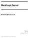 MarkLogic Server. Monitoring MarkLogic Guide. MarkLogic 9 May, Copyright 2017 MarkLogic Corporation. All rights reserved.