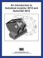 An Introduction to Autodesk Inventor 2012 and AutoCAD Randy H. Shih SDC PUBLICATIONS.  Schroff Development Corporation