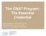 The CMA Program: The Essential Credential