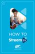 4. How many channels will be available on Stream TV? 1. What is Stream TV? 5. Will customers with any GTT Broadband plan be eligible for Stream TV?