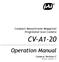 CV-A1-20. Operation Manual. Compact Monochrome Megapixel Progressive Scan Camera. Camera: Revision C Manual: Version 1.2