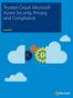 Trusted Cloud: Microsoft Azure Security, Privacy, and Compliance. April 2015