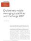 Explore new mobile messaging capabilities with Exchange 2007