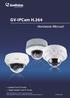 GV-IPCam H.264. Hardware Manual. Vandal Proof IP Dome Target Vandal Proof IP Dome