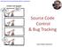 Source Code Control & Bug Tracking