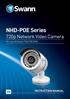 NHD-POE Series. 720p Network Video Camera INSTRUCTION MANUAL. For use with Swann 720p POE NVRs